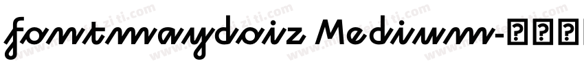 fontmaydoiz Medium字体转换